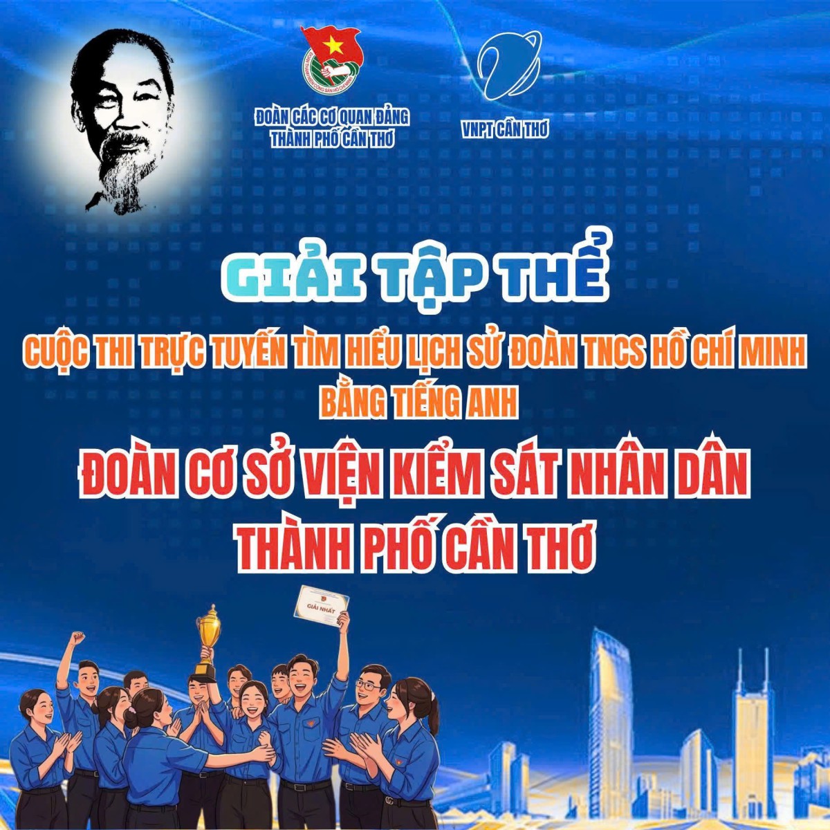 Đoàn cơ sở VKSND thành phố Cần Thơ đạt giải cao tại Cuộc thi Tìm hiểu lịch sử Đoàn TNCS Hồ Chí Minh bằng tiếng Anh năm 2026