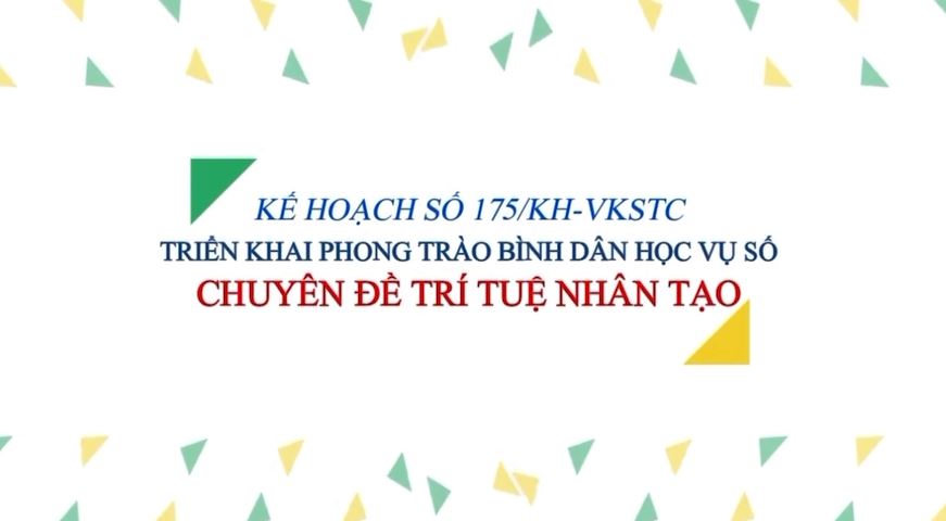 Tìm hiểu về phong trào Bình dân học vụ số ngành Kiểm sát nhân dân - Chuyên đề Trí tuệ nhân tạo