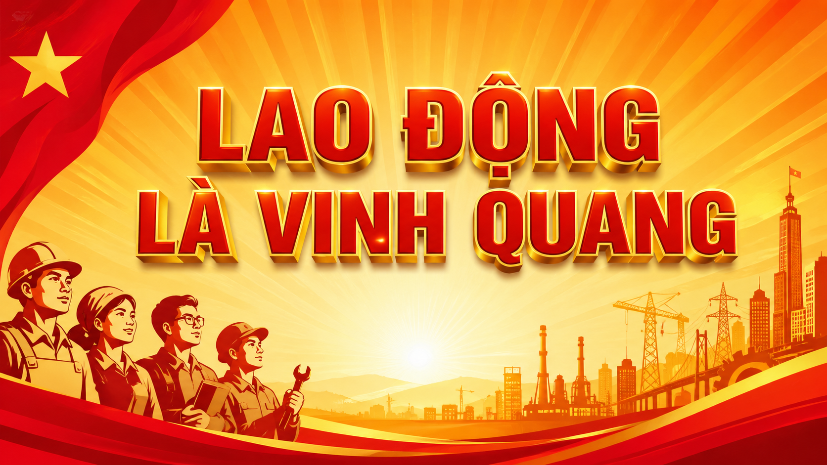 Lao động là vinh quang