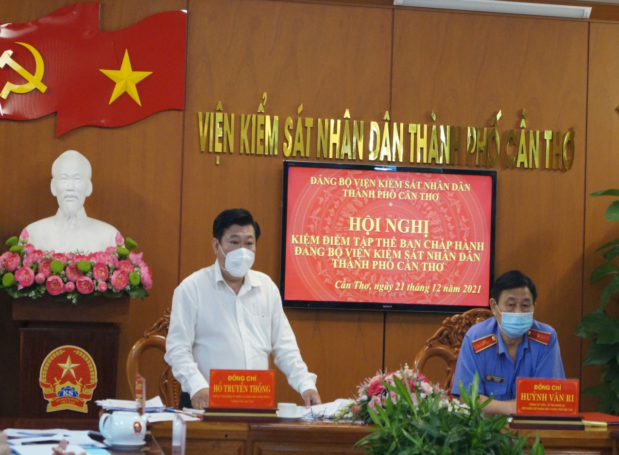 Hội nghị kiểm điểm tập thể Ban Chấp hành Đảng bộ Viện kiểm sát nhân dân thành phố Cần Thơ năm 2021